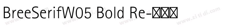 BreeSerifW05 Bold Re字体转换